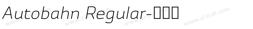 Autobahn Regular字体转换